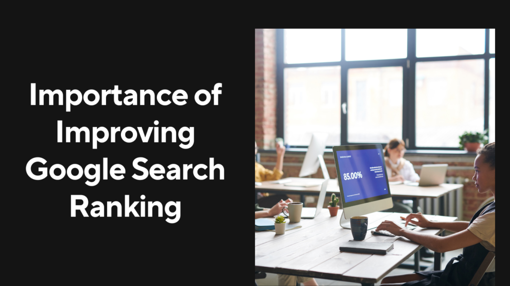 Improving Google search ranking
