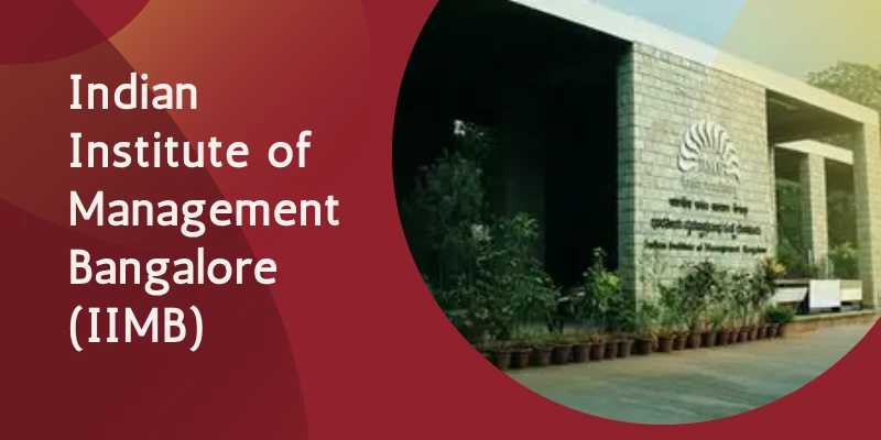 Indian Institute of Management Bangalore (IIMB)