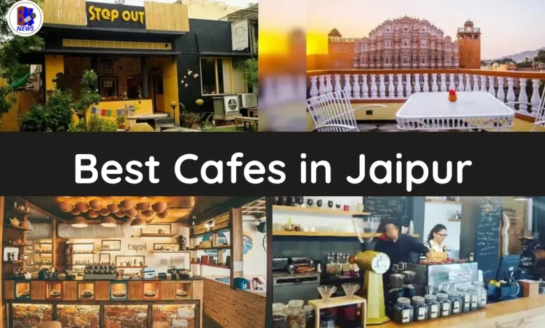 About Best Cafes in Jaipur