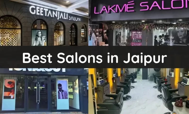 About Best Salons in Jaipur