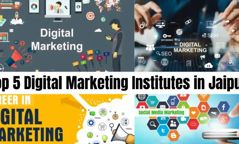 About Top 5 Digital Marketing Institutes in Jaipur With Courses, Fees & Career Opportunities