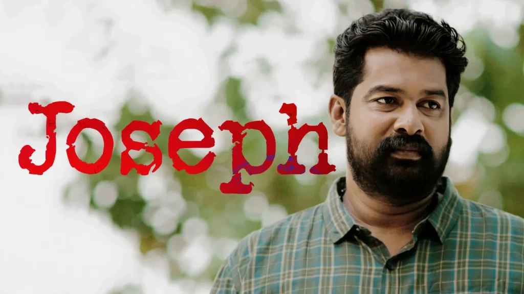 Joseph (2018),Malayalam Thriller Movie,